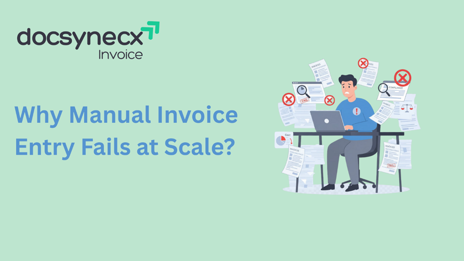 Why Manual Invoice Entry Fails at Scale: A Deep Dive into Cost, Accuracy, and Compliance Risks